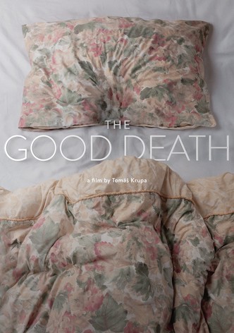 The Good Death