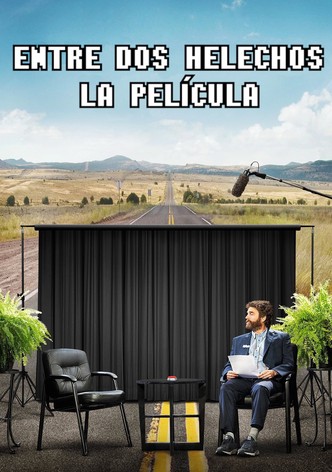 Entre dos helechos: La película