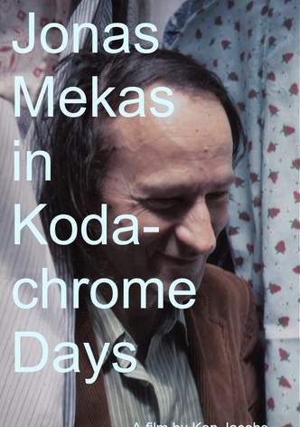 Jonas Mekas in Kodachrome Days