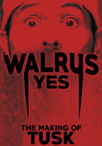 Walrus Yes : Le Making of de Tusk