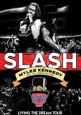 Slash featuring Myles Kennedy & The Conspirators - Living The Dream Tour