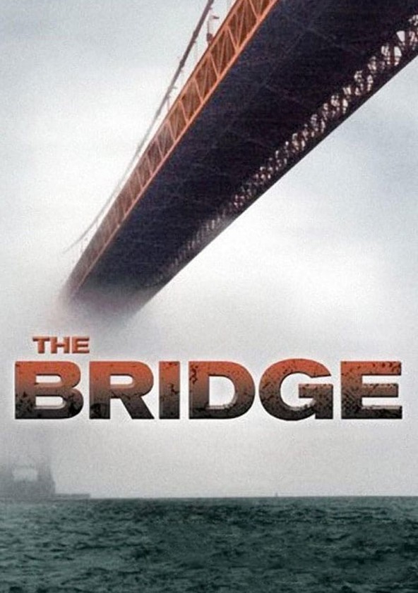 The Bridge streaming: where to watch movie online?