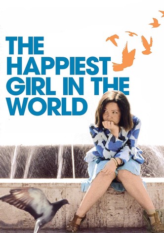 The Happiest Girl in the World