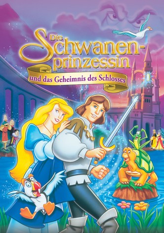 Die Schwanenprinzessin und das Geheimnis des Schlosses