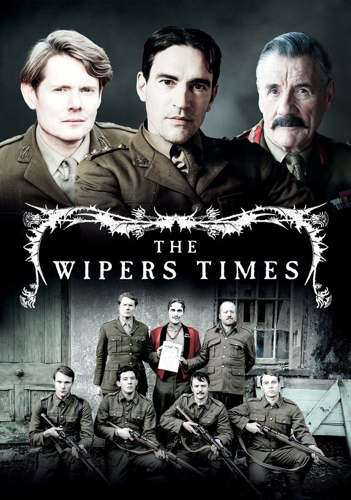 The Wipers Times streaming where to watch online?