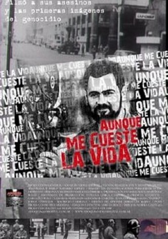 Aunque me cueste la vida