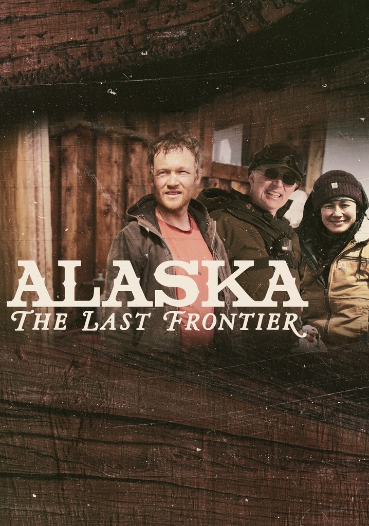 Who Sings Theme Song For Alaska The Last Frontier Alaska: The Last Frontier - streaming online