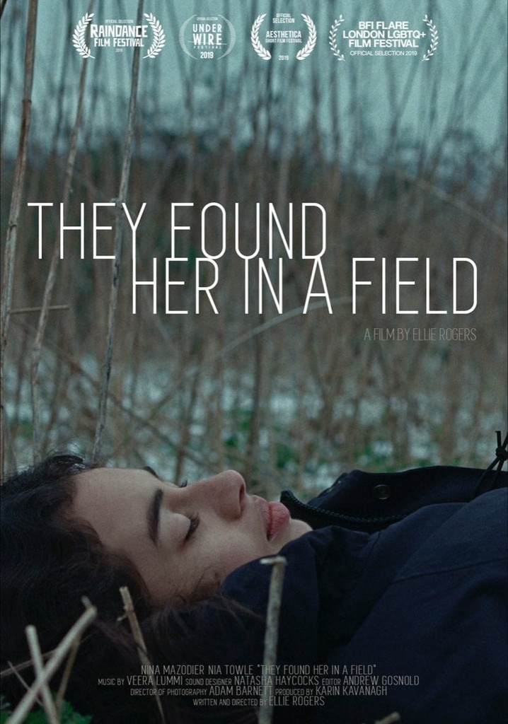 They Found Her In a Field