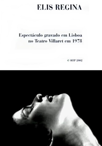 Elis Regina: Teatro Villaret, Lisboa
