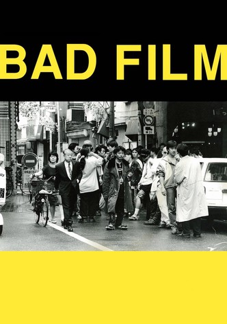 Bad Film