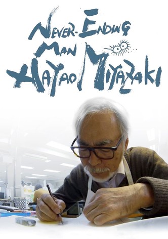 Never ending man : Hayao Miyazaki