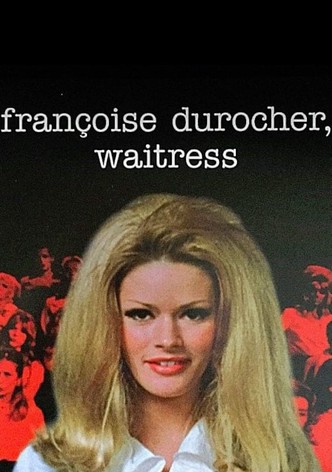 Françoise Durocher, waitress