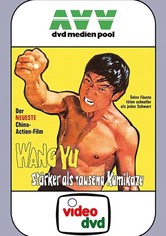 Wang Yu - Stärker als tausend Kamikaze