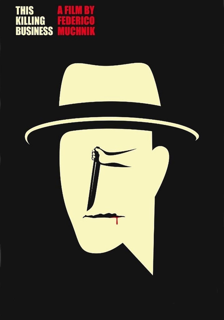 This Killing Business