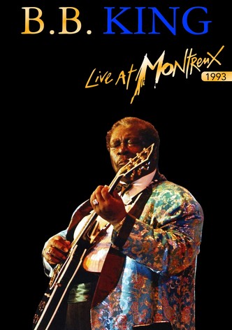 B.B. King: Live At Montreux 1993
