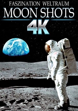 Moon Shots - Faszination Weltraum