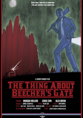 The Thing About Beecher's Gate