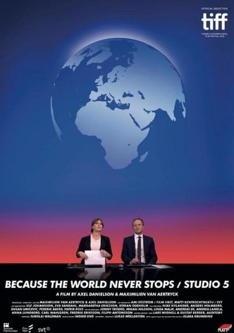 Because the World Never Stops