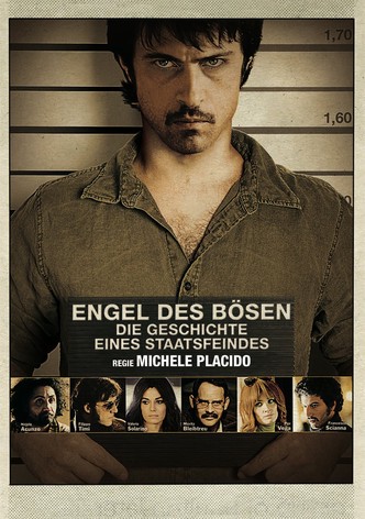 Engel des Bösen - Die Geschichte eines Staatsfeindes
