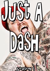 Just a Dash