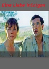 Eine Liebe in Saigon