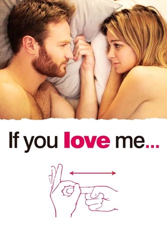 If You Love Me…