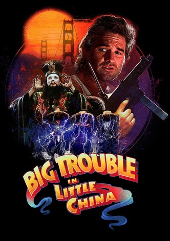 Big Trouble in Little China