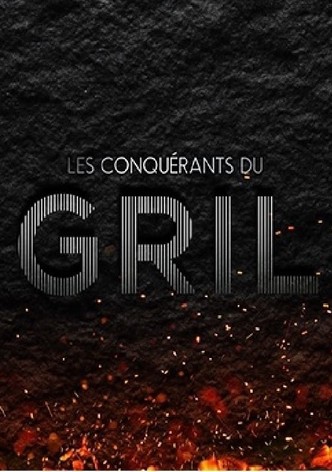 Les conquérants du gril