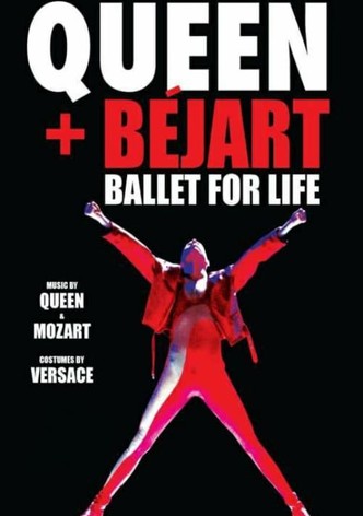 Queen + Béjart - Ballet For Life