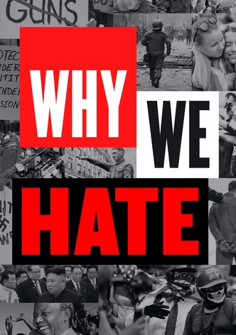 Why We Hate