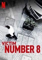 Victim Number 8 - Season 1