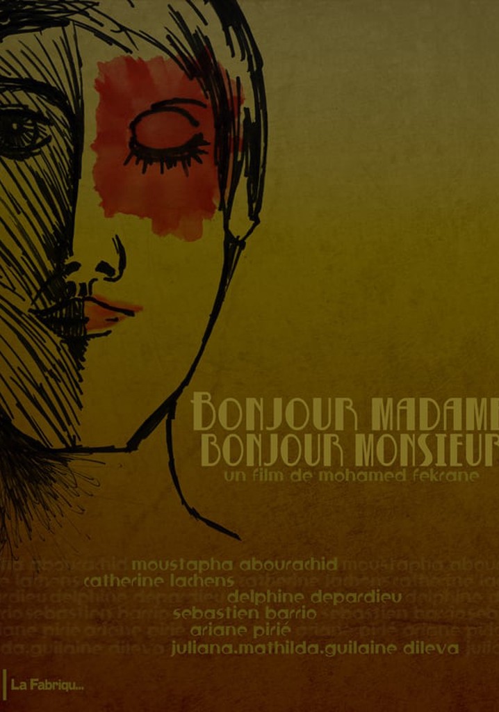 Bonjour Madame, Bonjour Monsieur