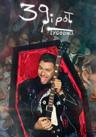 39 i pół tygodnia
