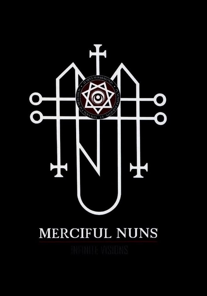 Merciful Nuns: Infinite Visions