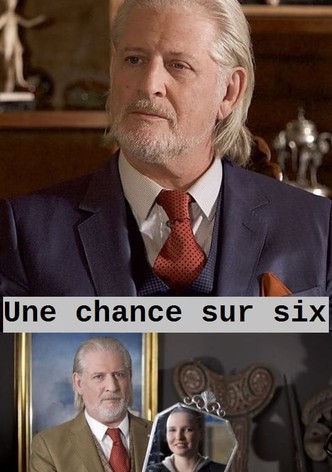 Une chance sur 6