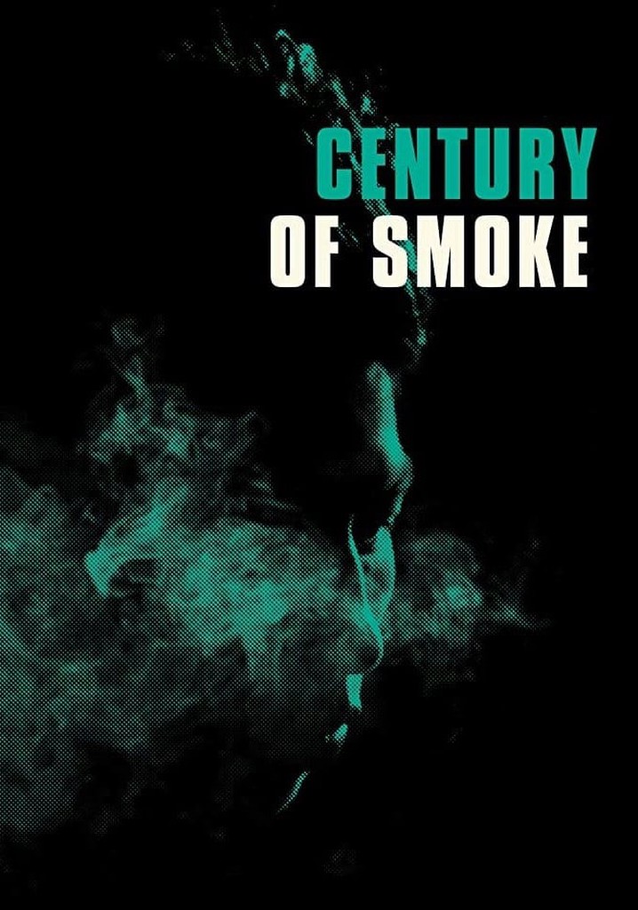 Century of Smoke