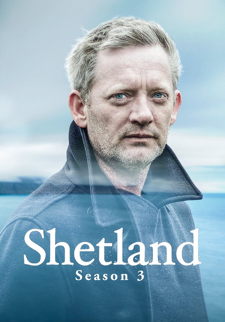 Shetland Season 3 - watch full episodes streaming online