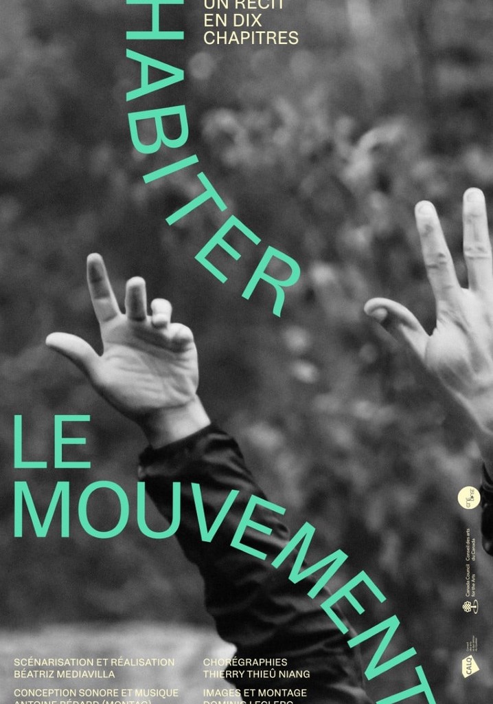 Habiter le mouvement (un récit en 10 chapitres)