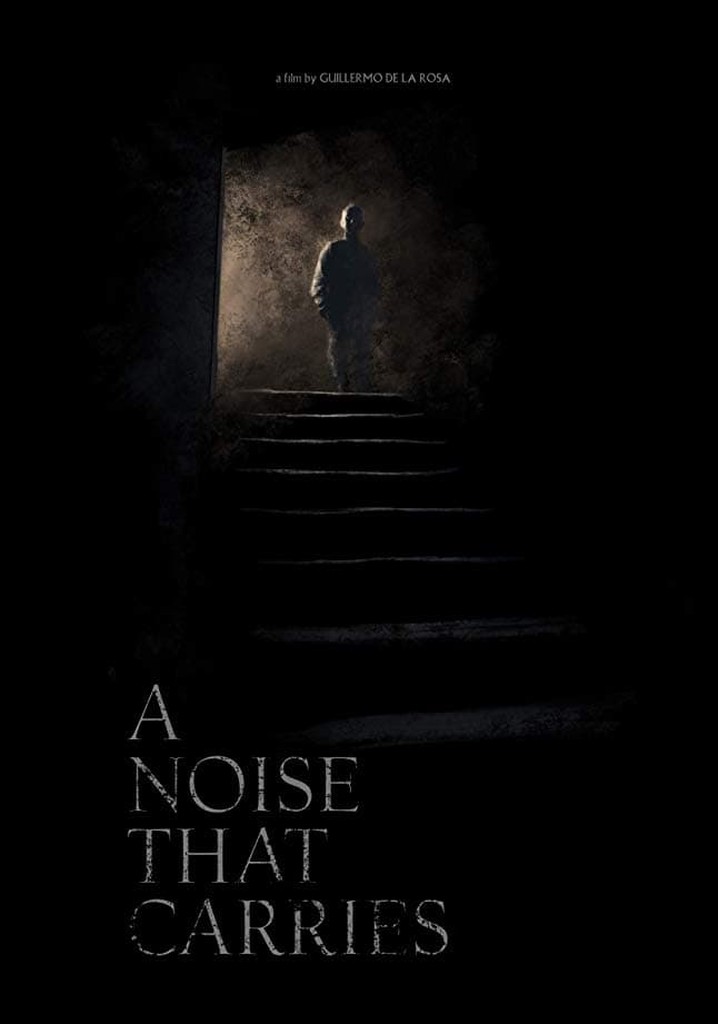 A Noise That Carries