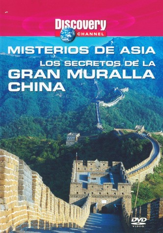 Discovery Channel : Mysteries of Asia - Secrets of the Great Wall