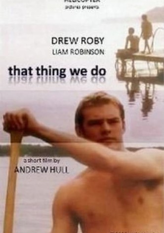 That Thing We Do