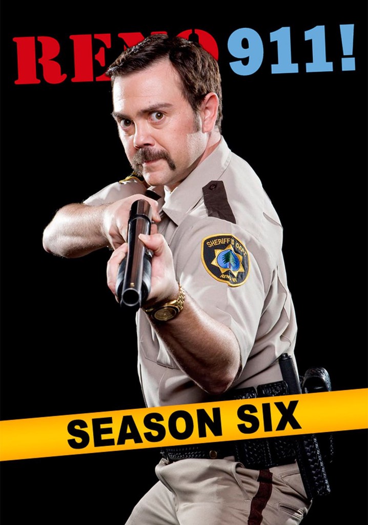 Saison 6 Reno 911! streaming où regarder les épisodes?
