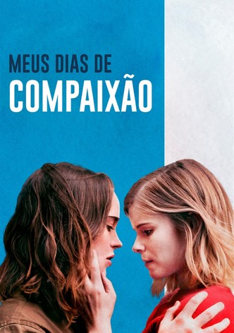 Meus Dias de Compaixão