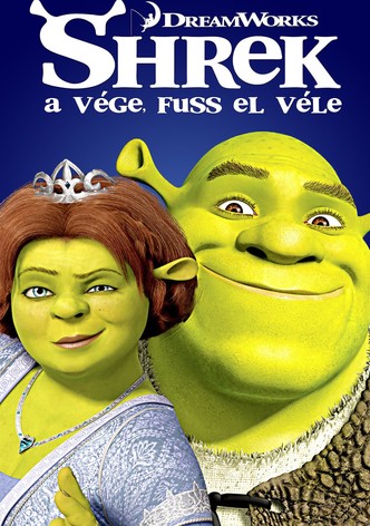 Shrek a vége, fuss el véle