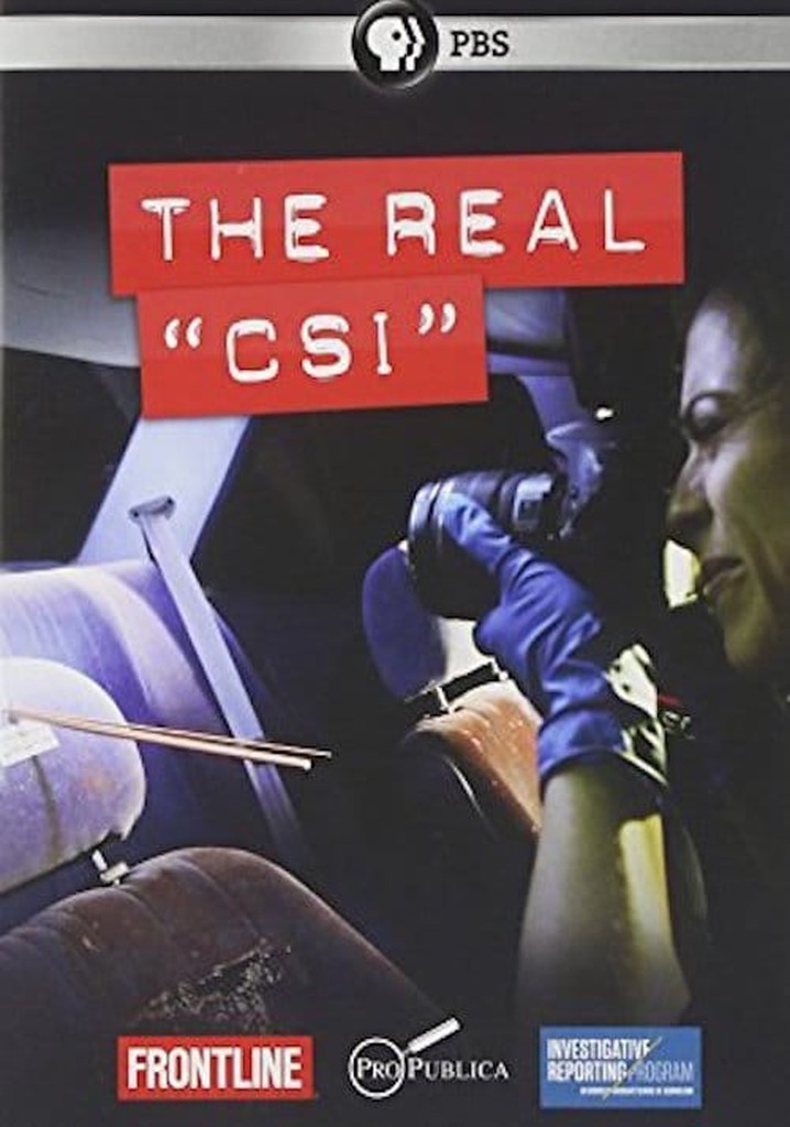 Frontline: The Real CSI