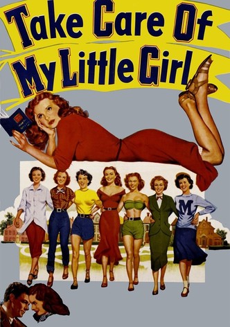 Take Care of My Little Girl