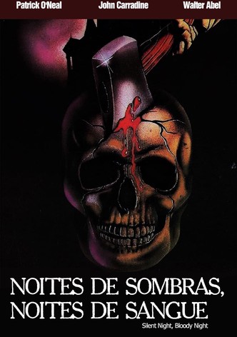 Noite Silenciosa, Noite Sangrenta