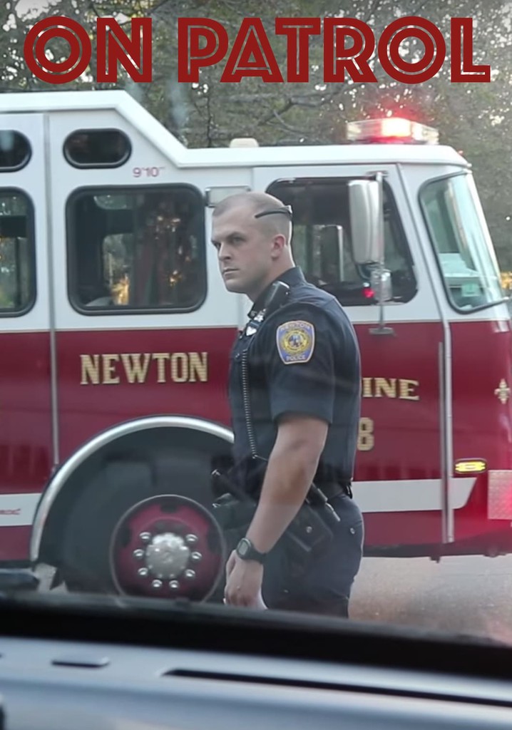 On Patrol: the Newton PD