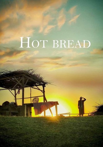 Hot Bread