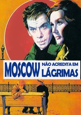 Moscovo Não Acredita em Lágrimas